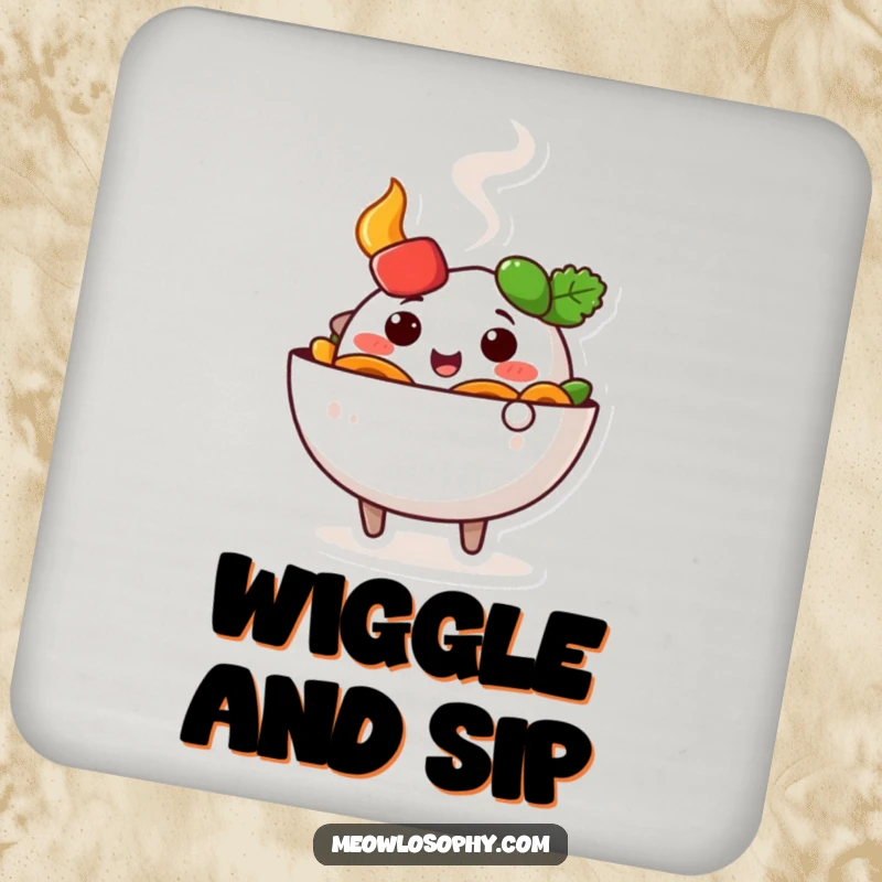 Funny cute fajita bowl character wiggling happily with steam, protecting surfaces with this humorous drink coaster.