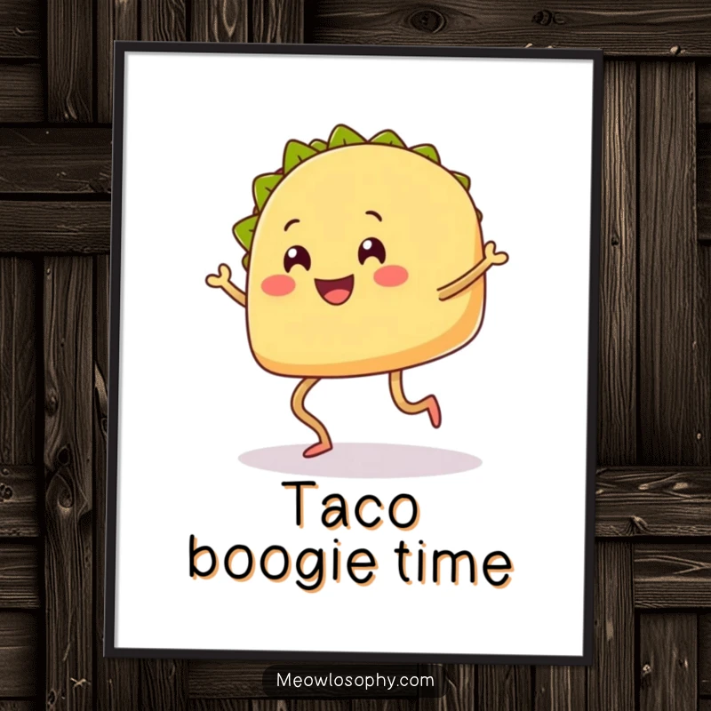 Funny Taco Poster depicting a smiling taco with legs doing a happy shuffle dance, festive wall art.