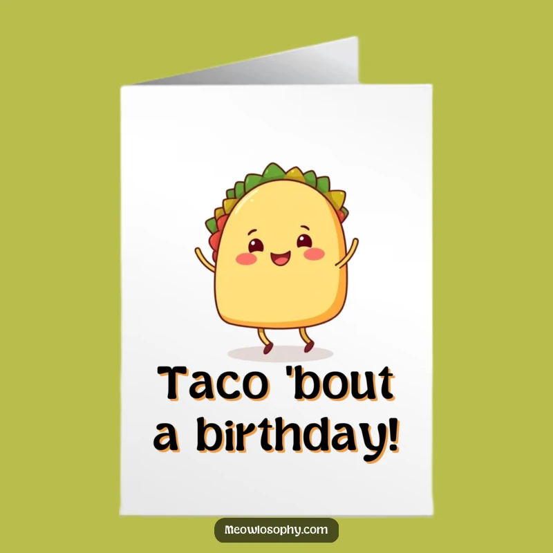 Free Printable Birthday Card: Dancing Taco Spreading Joy with a Funky Shuffle, Hilarious Downloadable Gift