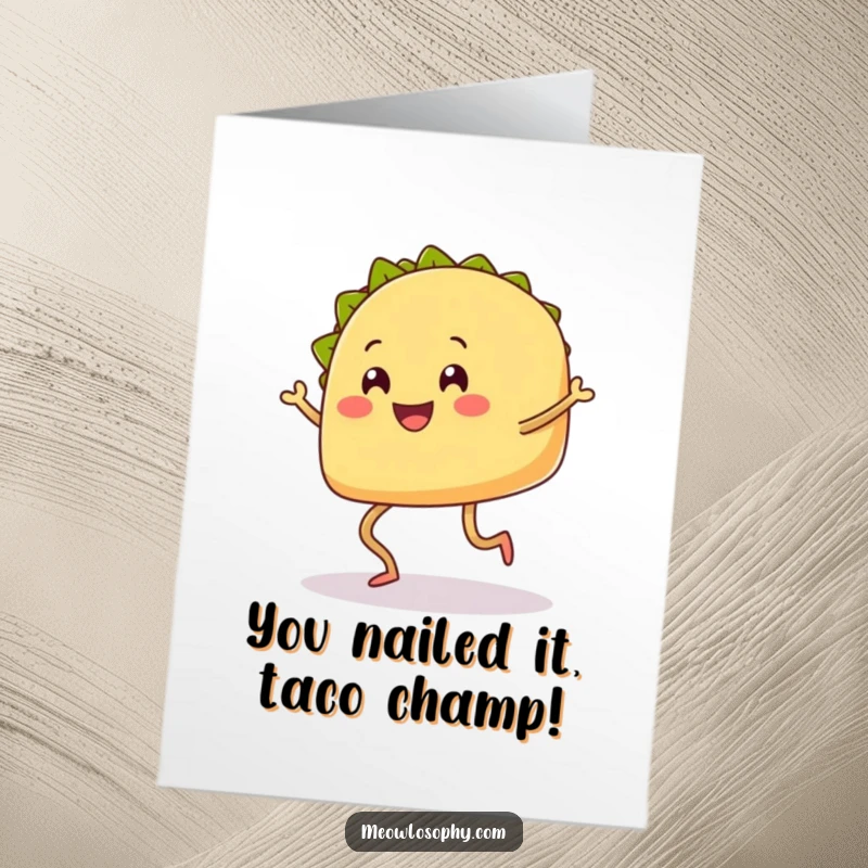 Funny Free Printable Congratulations Card featuring a smiling taco on legs doing a lively shuffle dance.