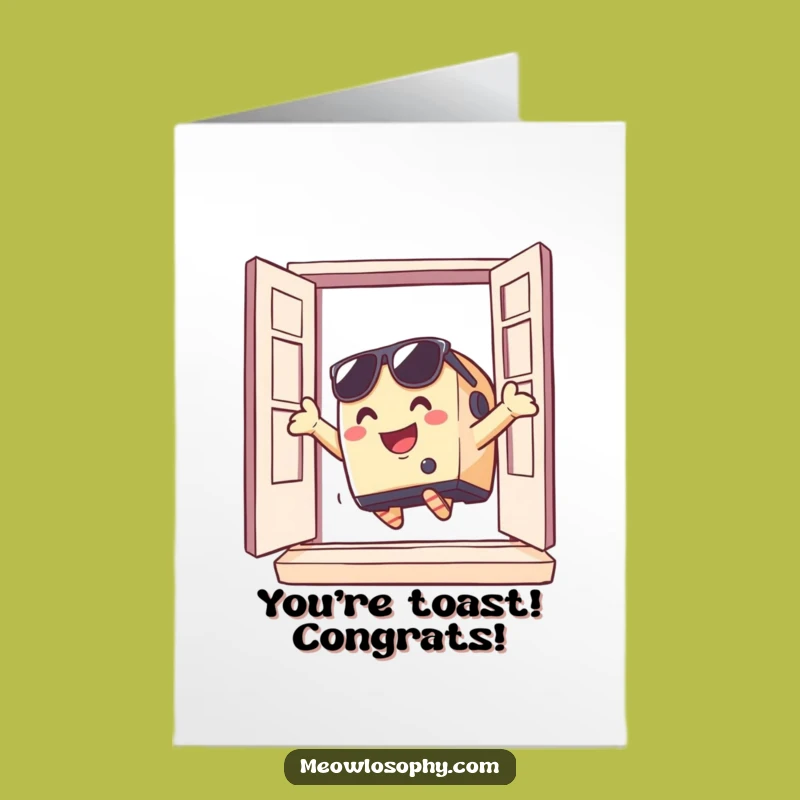 Free Printable Congrats Card: Toaster's Great Exit - A Bold Downloadable Celebration!