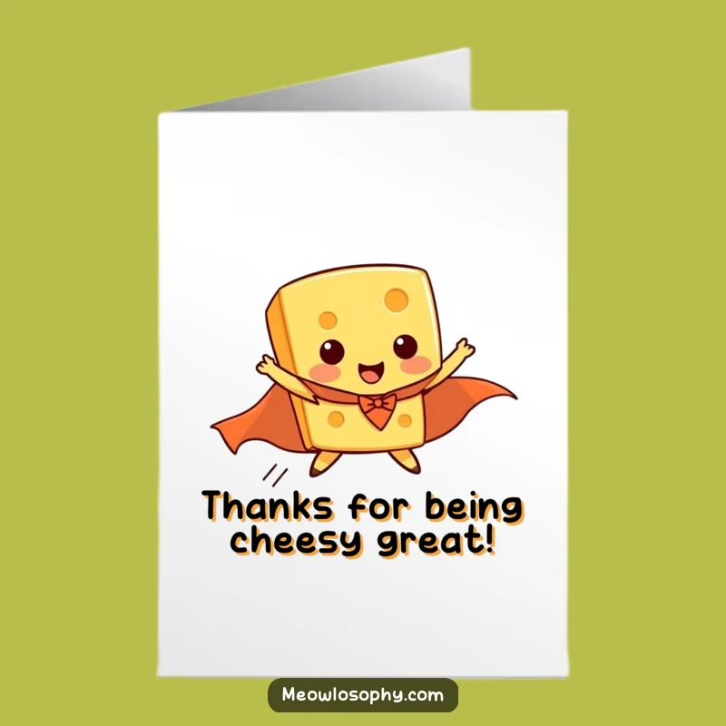 Free Printable Thank You Card: Superhero Cheese - Funny Gratitude Gift