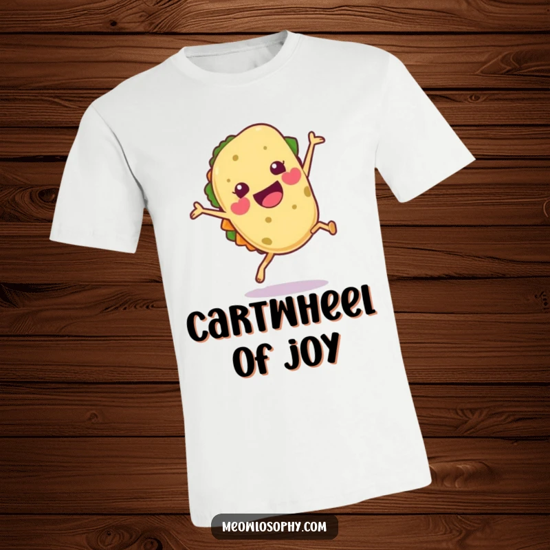 Funny Tortilla T-Shirt featuring a happy tortilla character doing a joyful cartwheel with a flourish.